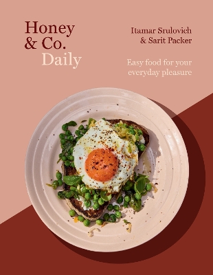 "Honey & Co. Daily" by Srulovich, Itamar