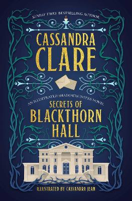 "Secrets of Blackthorn Hall" by Clare, Cassandra, 1973-