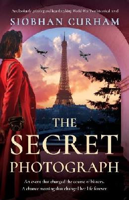 "The Secret Photograph" by Curham, Siobhan