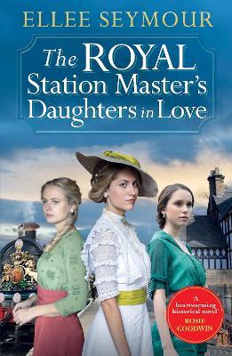 "The Royal Station Master's Daughters in Love" by Seymour, Ellee