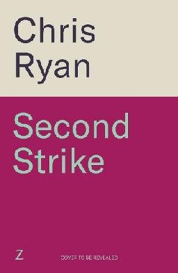 "Second Strike" by Ryan, Chris, 1961-