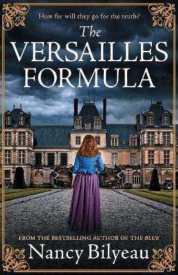 "The Versailles Formula" by Bilyeau, Nancy