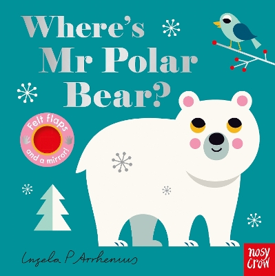 "Where's Mr Polar Bear?" by Arrhenius, Ingela P., 1967-