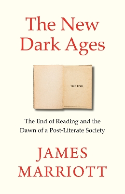 "The New Dark Ages" by Marriott, James