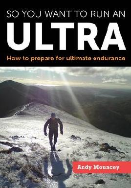 So You Want to Run An Ultra So You Want to Run An Ultra