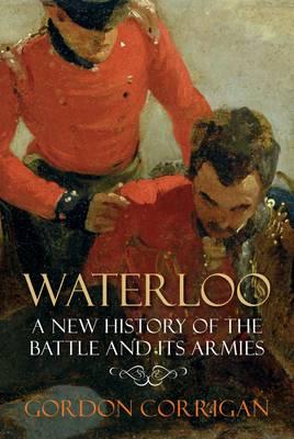 Catalogue record for Waterloo: A new history of the battle and its armies
