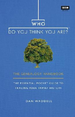 Catalogue link for Who do you think you are? The Genealogy Handbook : the Essential Pocket Guide to Tracing your Family History