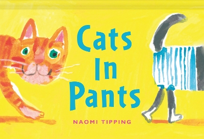 "Cats in Pants" by Tipping, Naomi