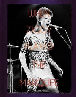 When ziggy Played the Marquee