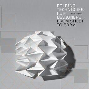 Folding Techniques for Designers Folding Techniques for Designers