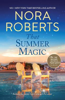"That Summer Magic" by Roberts, Nora, 1950-