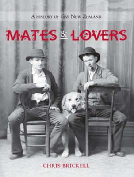 Catalogue record for Mates & Lovers A History of Gay New Zealand