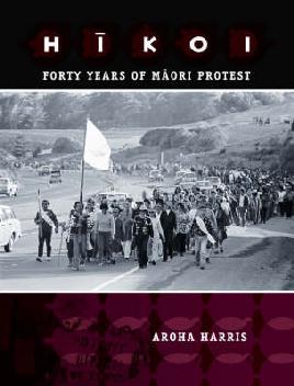 Catalogue record for Hīkoi: Forty years of Māori protest