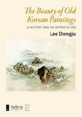 Catalogue record for The Beauty of Old Korean Paintings a History and An Appreciation