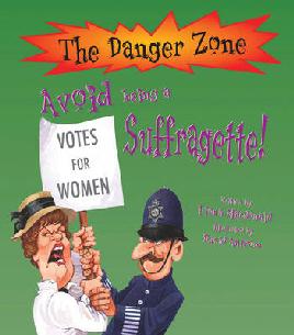 Avoid Being A Suffragette!