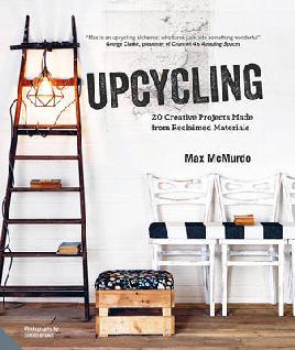 Catalogue record for Upcycling 20 Creative Projects Made From Reclaimed Materials
