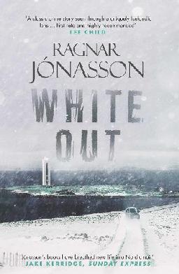 "Whiteout" by Ragnar Jónasson, 1976-