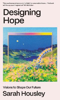 "Designing Hope" by Housley, Sarah
