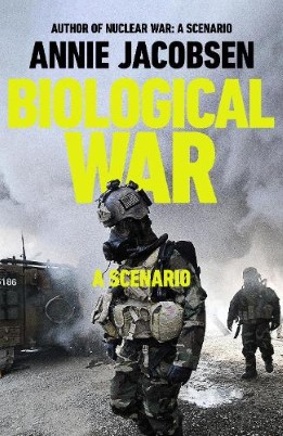 "Biological War" by Jacobsen, Annie