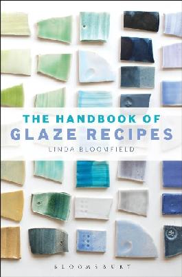 "The Handbook of Glaze Recipes" by Bloomfield, Linda (Potter)