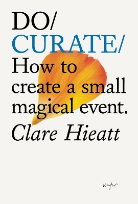 "Do Curate" by Hieatt, Clare