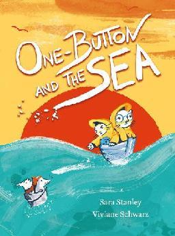 "One-Button and the Sea" by Stanley, Sara