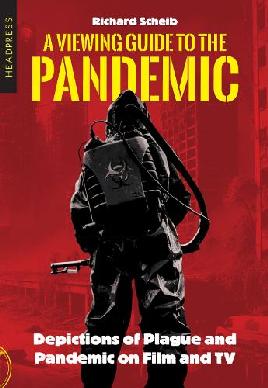 "A Viewing Guide to the Pandemic" by Scheib, Richard