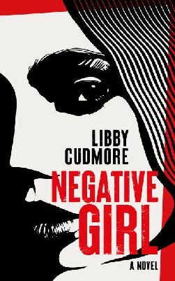 "Negative Girl" by Cudmore, Libby