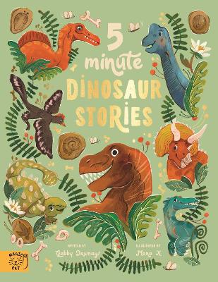 "5 Minute Dinosaur Stories" by Dawnay, Gabby