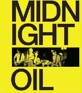Midnight oil: the power and the passion