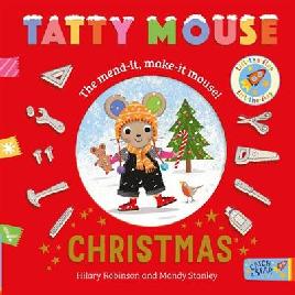 "Tatty Mouse Christmas" by Robinson, Hilary, 1962-