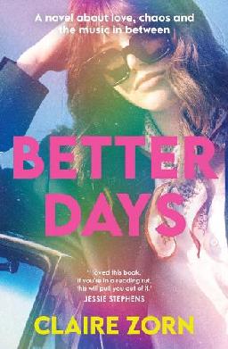 "Better Days" by Zorn, Claire