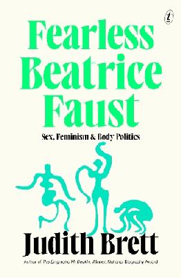 "Fearless Beatrice Faust" by Brett, Judith, 1949-