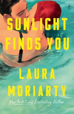 "Sunlight Finds You" by Moriarty, Laura, 1970-