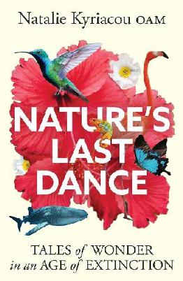 "Nature's Last Dance" by Kyriacou, Natalie