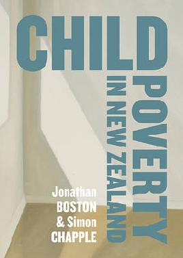 Child Poverty in New Zealand Child Poverty in New Zealand