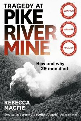"Tragedy at Pike River Mine" by Macfie, Rebecca