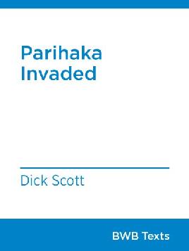 Parihaka Invaded
