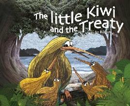 "The Little Kiwi and the Treaty" by Slade-Robinson, Nikki, 1968-