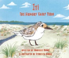 "Iti the Hungry Fairy Tern" by Rowe, Monique