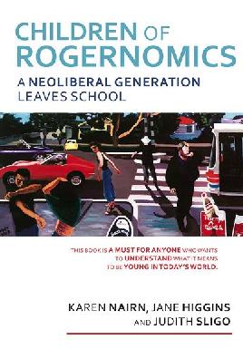 Children of Rogernomics Children of Rogernomics