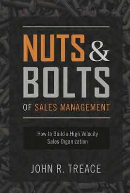 Nuts & Bolts of Sales Management Nuts & Bolts of Sales Management