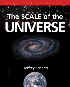 "The Scale of the Universe" by Bennett, Jeffrey O.