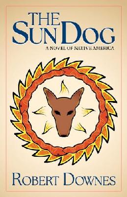 "The Sun Dog" by Downes, Robert, 1952-