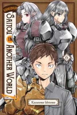 Handyman Saitou in Another World, Vol 6