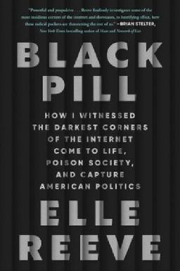 "Black Pill" by Reeve, Elle