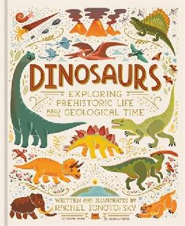 "Dinosaurs" by Ignotofsky, Rachel, 1989-