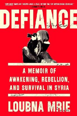 "Defiance" by Mrie, Loubna, 1991-