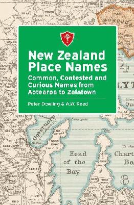 "New Zealand Place Names" by Dowling, Peter