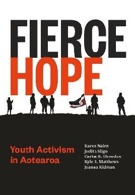 Catalogue record for Fierce hope: Youth activism in Aotearoa